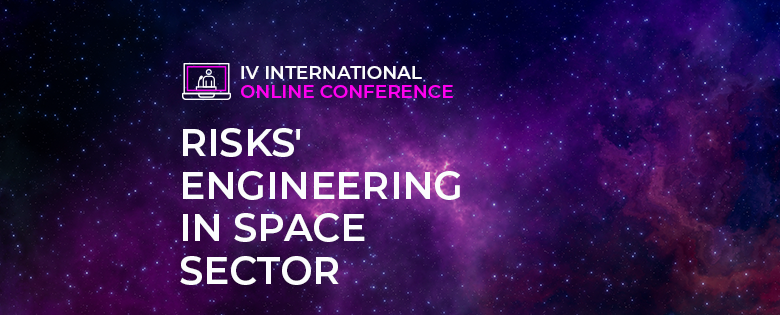 IV Międzynarodowa Konferencja Inżynierii Ryzyk w Sektorze Kosmicznym. Relacja