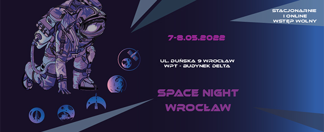 Zapraszamy na Space Night Wrocław