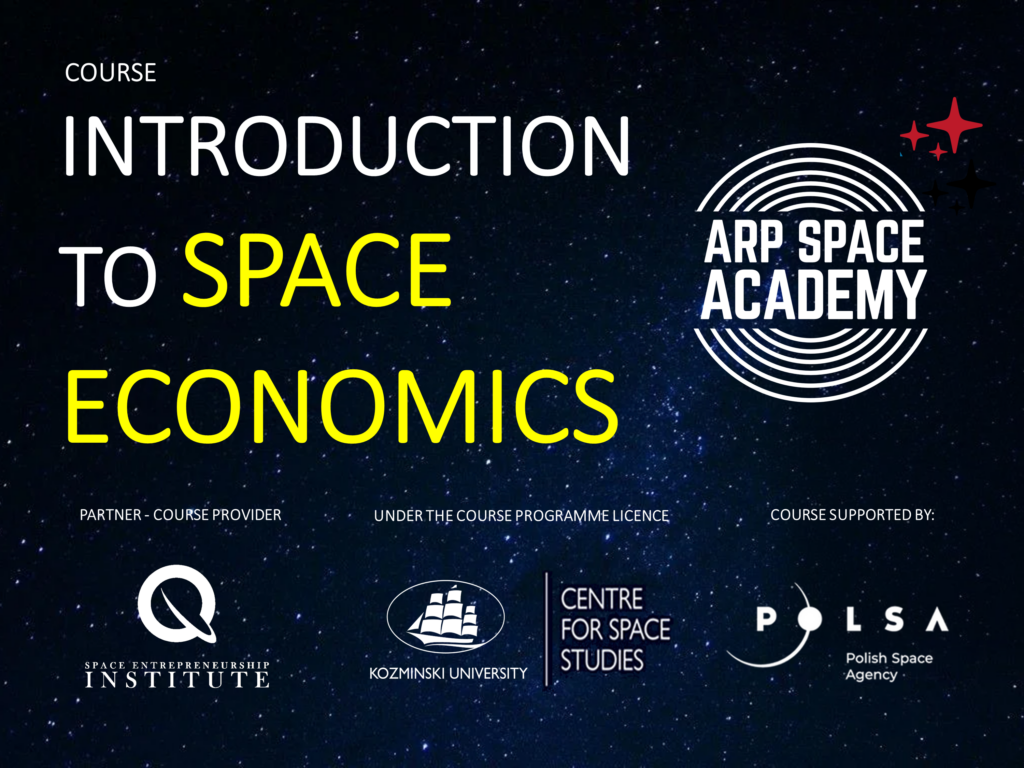 Oferta ARP: Kurs „An introduction to space economics. A course for non-engineers”
