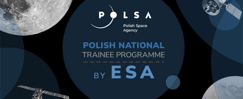POLISH NATIONAL TRAINEE PROGRAMME BY ESA