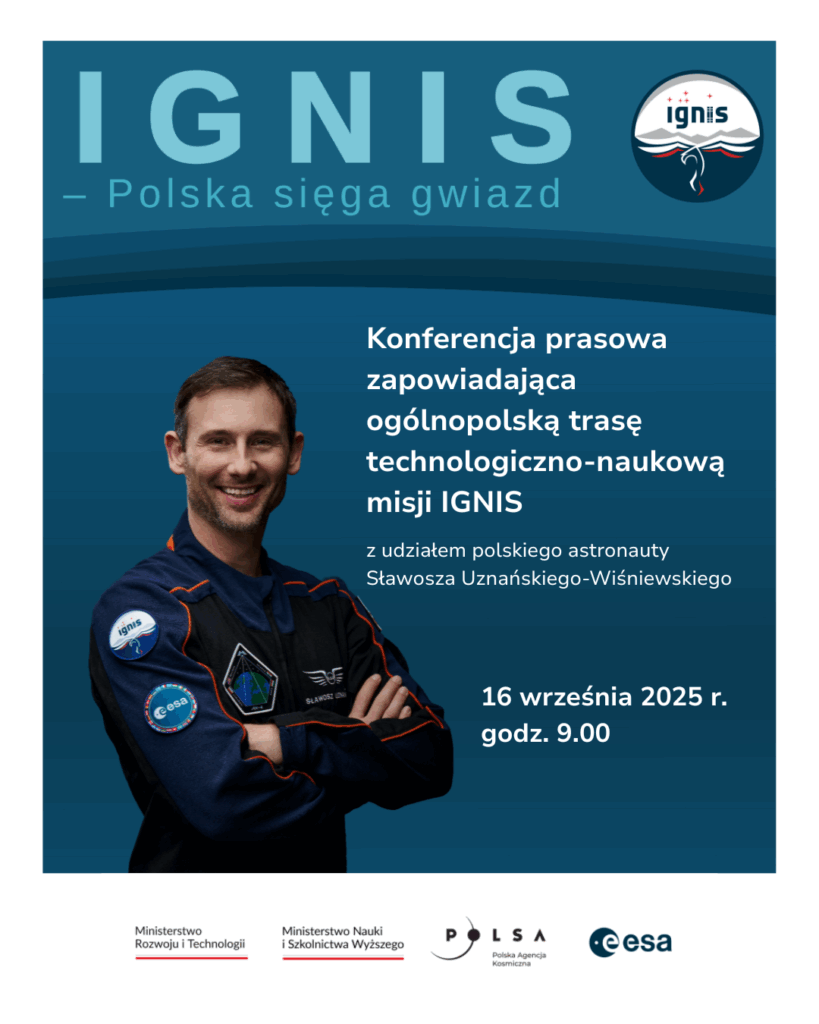 Zaproszenie dla mediów na konferencję prasową „IGNIS – Polska sięga gwiazd”