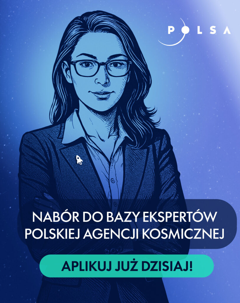 Nabór do Bazy Ekspertów Polskiej Agencji Kosmicznej!