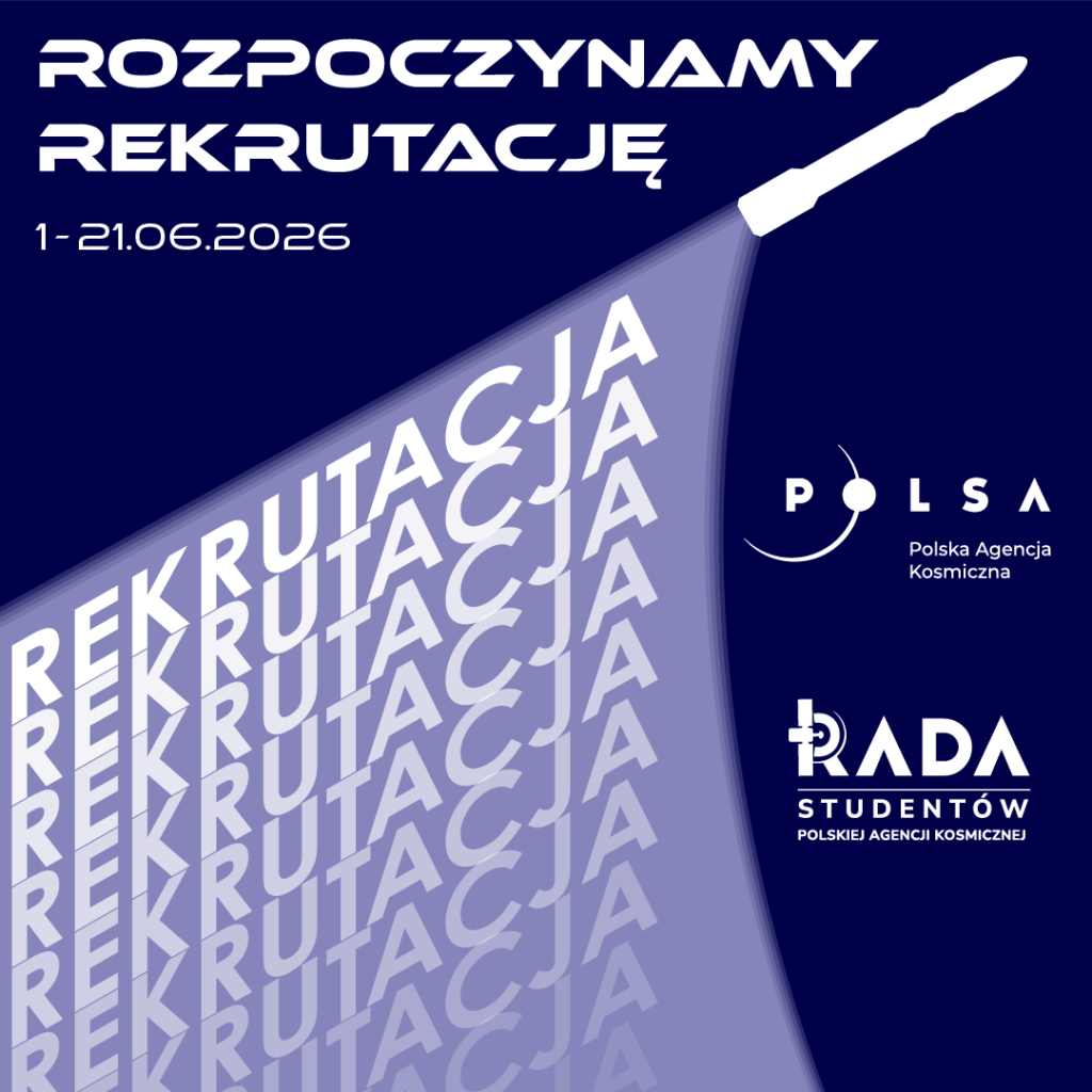 Startuje rekrutacja do Rady Studentów przy Prezesie Polskiej Agencji Kosmicznej.
